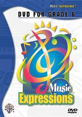 Music Expressions Grade 6 (Middle School 1): DVD
