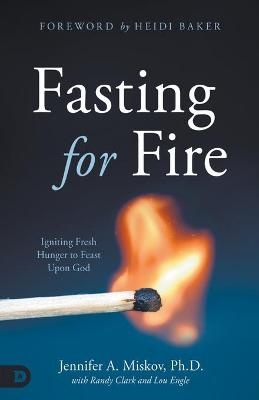 Fasting for Fire