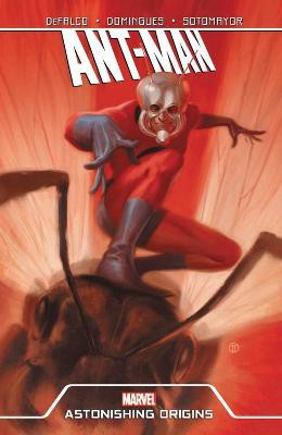 DeFalco, T: Ant-man: Astonishing Origins