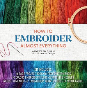 How to Embroider Almost Everything