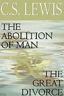 Abolition of Man & the Great Divorce