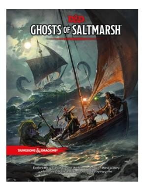 Dungeons & Dragons Ghosts Of Saltmarsh Hardcover Book (d&d Adventure)