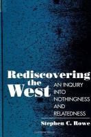 Rediscovering the West: An Inquiry Into Nothingness and Relatedness