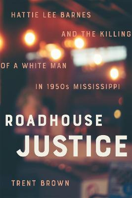 Roadhouse Justice