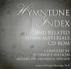 Hymntune Index and Related Hymn Materials CD-ROM