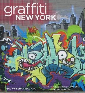 Felisbret, E: Graffiti New York
