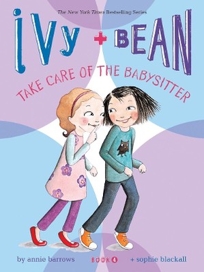 Ivy & Bean Take Care of the Babysit