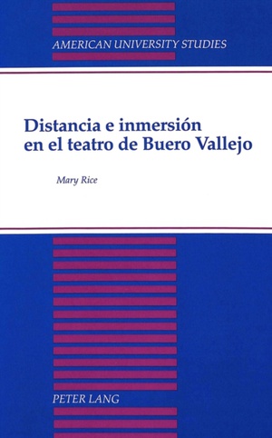 Distancia e Inmersion En El Teatro De Buero Vallejo