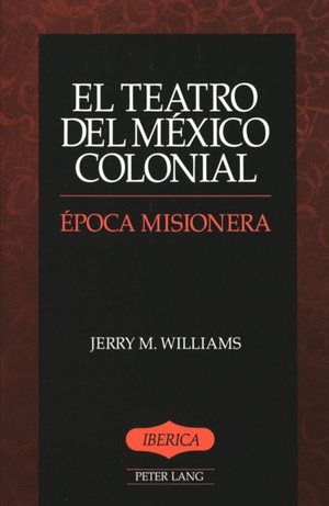 El Teatro del Mexico Colonial