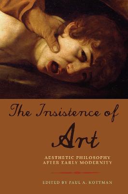 The Insistence of Art