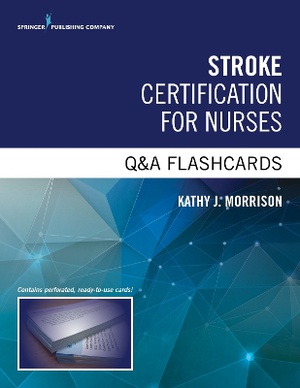 Stroke Certified for Nurses Q&A Flashcards