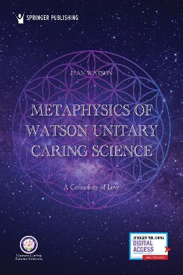 Metaphysics of Watson Unitary Caring Science