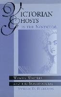 Victorian Ghosts in the Noontide