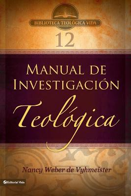 Btv # 12: Manual de Investigaci�n Teol�gica