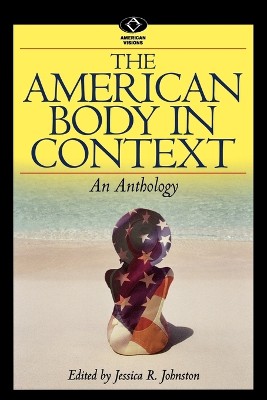 The American Body in Context