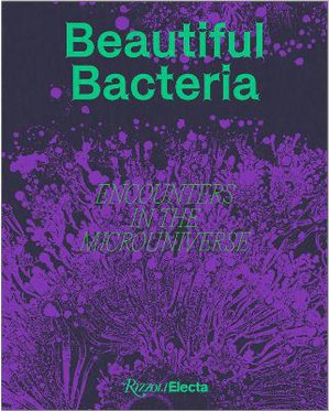 Beautiful Bacteria