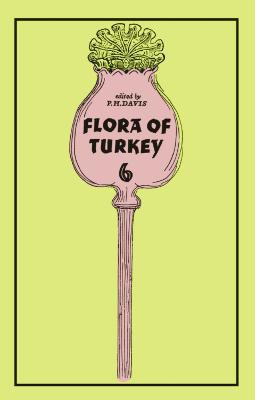  The Flora of Turkey and the East Aegean Islands