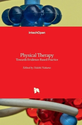 Physical Therapy - Towards Evidence-Based Practice