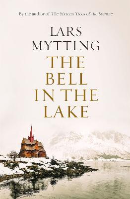 Mytting, L: The Bell in the Lake