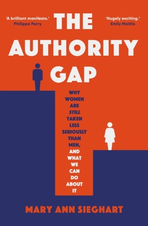 Sieghart, M: Authority Gap