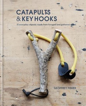 Fisher, G: Catapults & Key Hooks