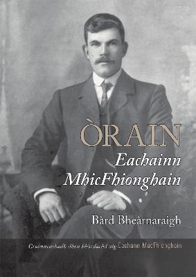Orain Eachainn MhicFhionghuin - Bard Bhearnaraigh