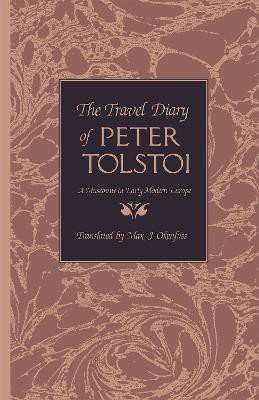 The Travel Diary of Peter Tolstoi