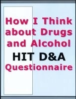 HIT D&A-How I Think about Drugs and Alcohol Questionnaire, Manual and Packet of 20 Questionnaires