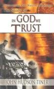 The Story of in God We Trust
