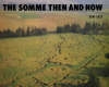 Somme: Then and Now
