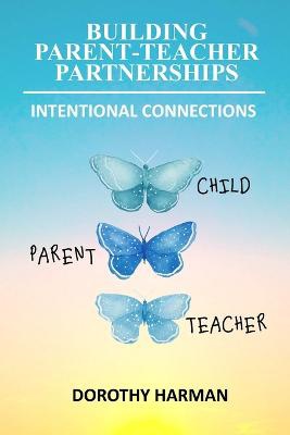 Building Parent Teacher Partnerships