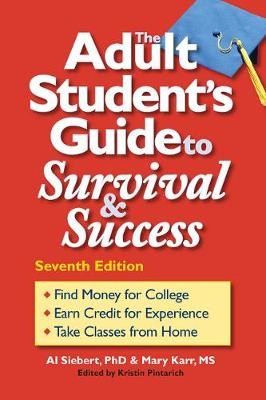 Siebert, A: The Adult Student's Guide to Survival & Success