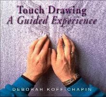 Touch Drawing: A Guided Experience