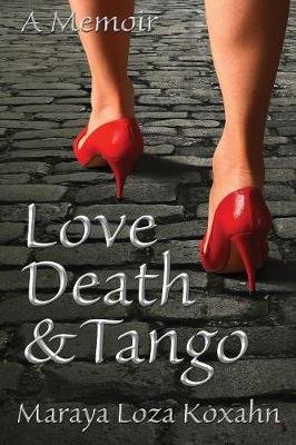 LOVE DEATH & TANGO