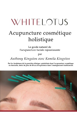 Acupuncture cosm�tique holistique