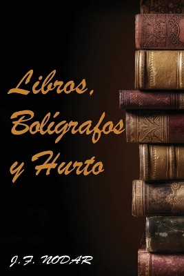 Libros, Bol�grafos y Hurto