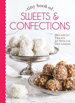 Tiny Book of Sweets & Confections