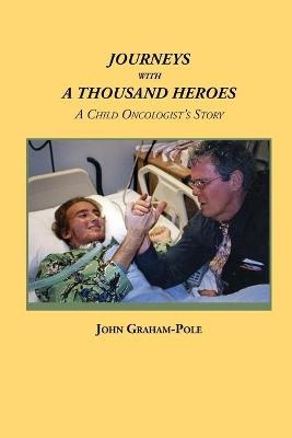 Journeys with a Thousand Heroes