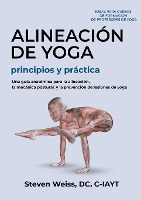 Alineaci�n de Yoga Principios y Pr�ctica