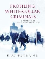 Profiling White-Collar Criminals & the Theory of Differential Assimilation