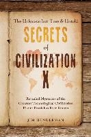 The Unknown but True & Untold Secrets of Civilization X