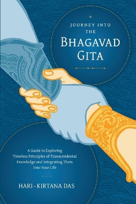 Journey Into the Bhagavad-gita