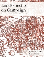 Landsknechts on Campaign