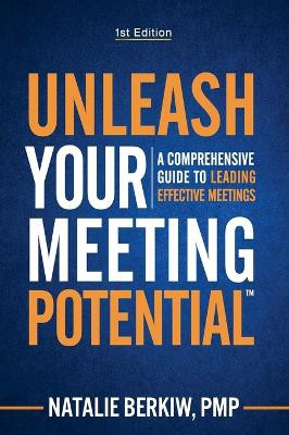 Unleash Your Meeting Potential(TM)