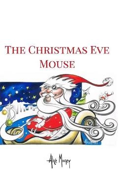 The Christmas Eve Mouse