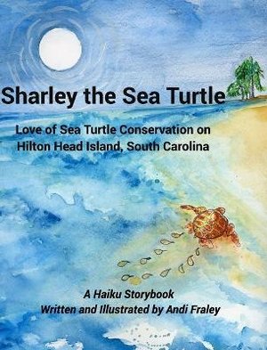 Sharley the Sea TurtleLove of Sea Turtle Conservation on Hilton Head Island, South Carolina