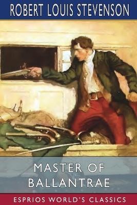 Master of Ballantrae (Esprios Classics)