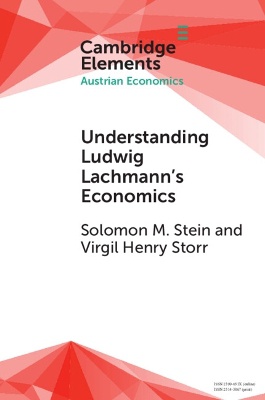 Understanding Ludwig Lachmann's Economics
