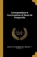 Correspondence & Conversations of Alexis de Tocqueville