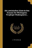 Die Lateinischen Zitate In Den Dramen Der Wichtigsten Vorgänger Shakespeares...